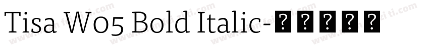 Tisa W05 Bold Italic字体转换